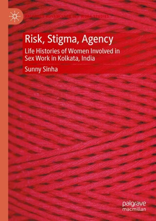 Risk, Stigma, Agency