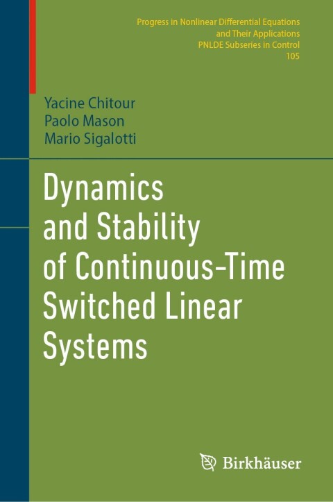 Cover image for book Dynamics and Stability of Continuous-Time Switched Linear Systems
