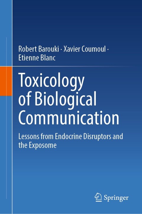 Toxicology of Biological Communication 