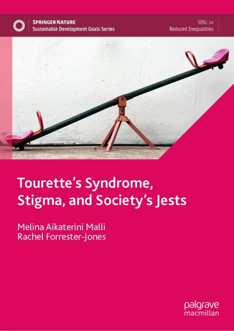 Touretteâs Syndrome, Stigma, and Societyâs Jests 