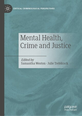 Mental Health, Crime and Justice