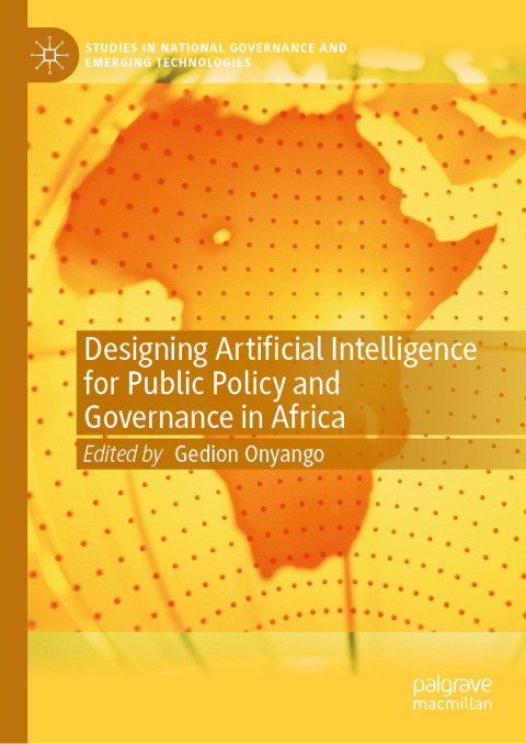 Cover image for book Designing Artificial Intelligence for Public Policy and Governance in Africa