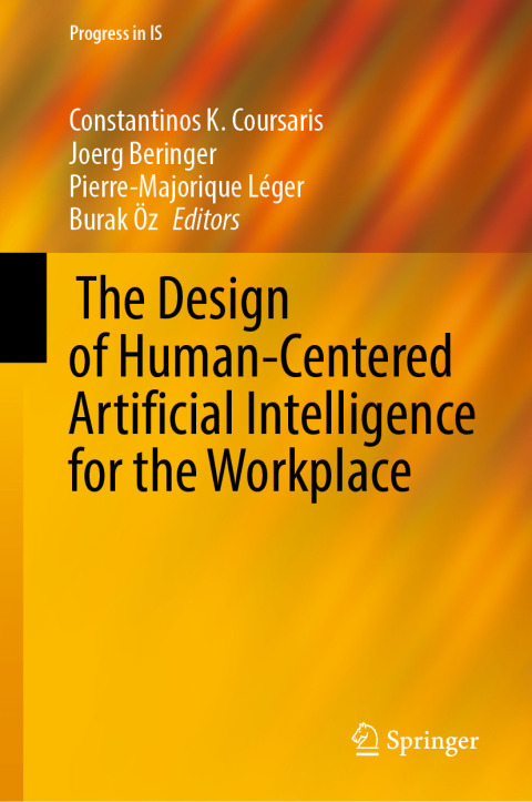 Cover image for book The Design of Human-Centered Artificial Intelligence for the Workplace