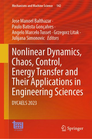 Nonlinear Dynamics, Chaos, Control, Energy Transfer and Their Applications in Engineering Sciences