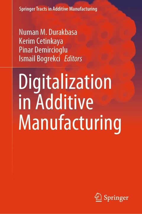 Cover image for book Digitalization in Additive Manufacturing