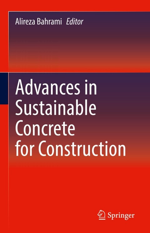 Cover image for book Advances in Sustainable Concrete for Construction