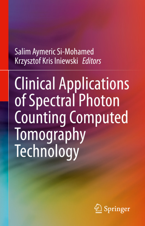Cover image for book Clinical Applications of Spectral Photon Counting Computed Tomography Technology