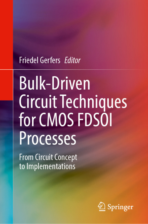 Cover image for book Bulk-Driven Circuit Techniques for CMOS FDSOI Processes