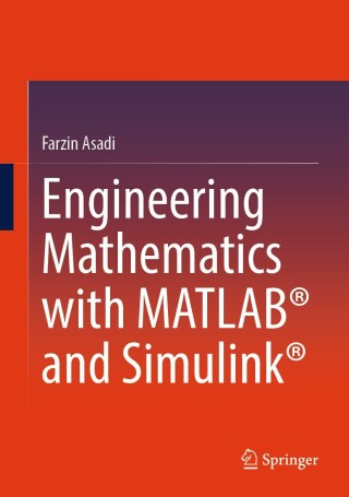 Engineering Mathematics with MATLAB® and Simulink®