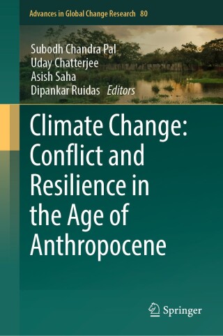 Climate Change: Conflict and Resilience in the Age of Anthropocene