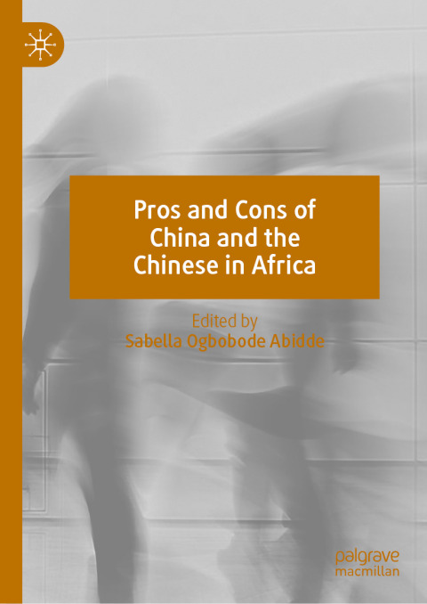 Cover image for book Pros and Cons of China and the Chinese in Africa