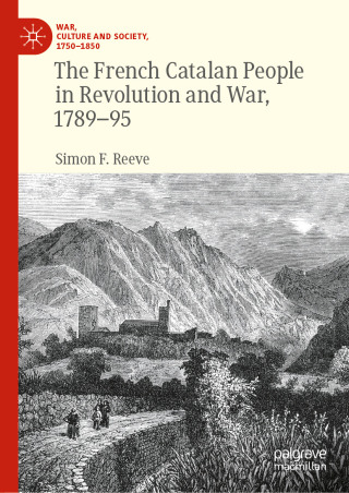 The French Catalan People in Revolution and War, 1789-95