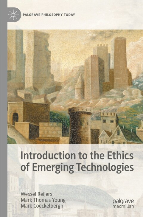 Introduction to the Ethics of Emerging Technologies 