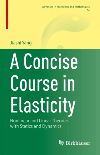 A Concise Course in Elasticity
