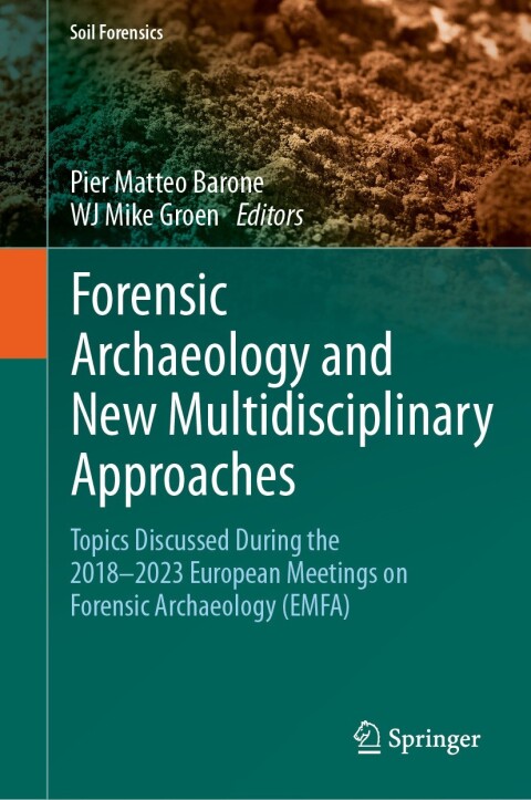 Cover image for book Forensic Archaeology and New Multidisciplinary Approaches