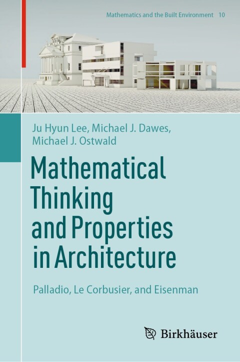Mathematical Thinking and Properties in Architecture 
