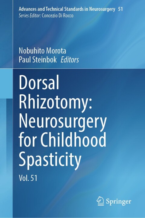 Cover image for book Dorsal Rhizotomy: Neurosurgery for Childhood Spasticity