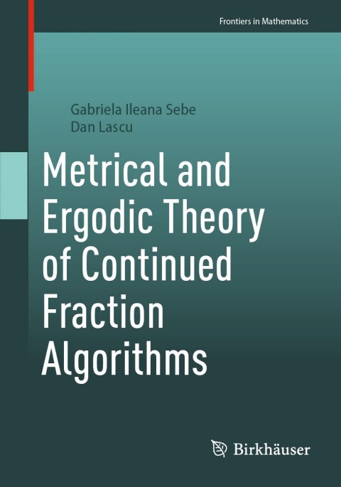 Cover image for book Metrical and Ergodic Theory of Continued Fraction Algorithms