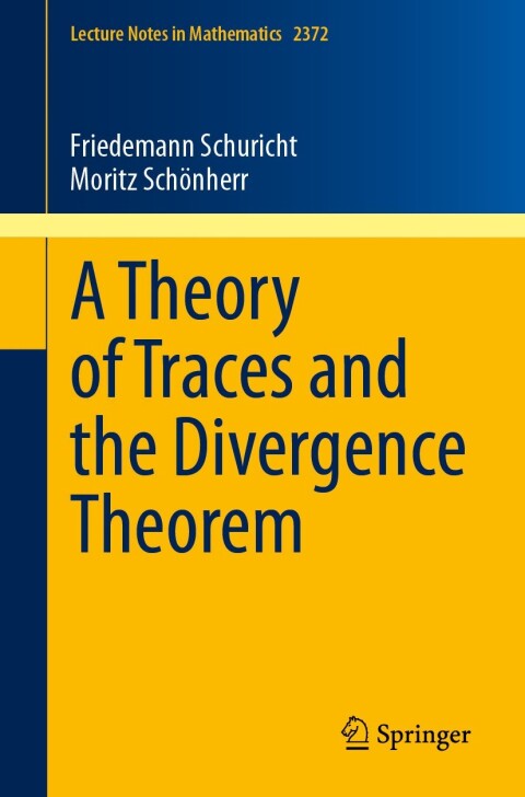 Cover image for book A Theory of Traces and the Divergence Theorem