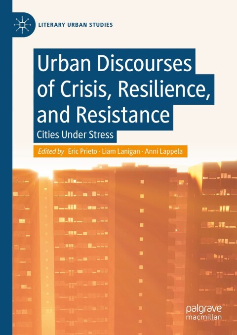 Cover image for book Urban Discourses of Crisis, Resilience, and Resistance