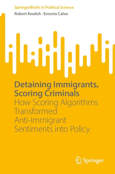 Cover image for book Detaining Immigrants, Scoring Criminals