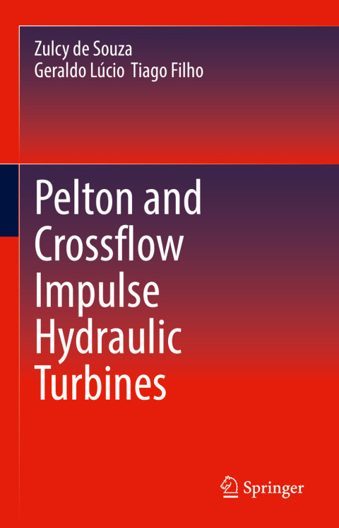 Cover image for book Pelton and Crossflow Impulse Hydraulic Turbines