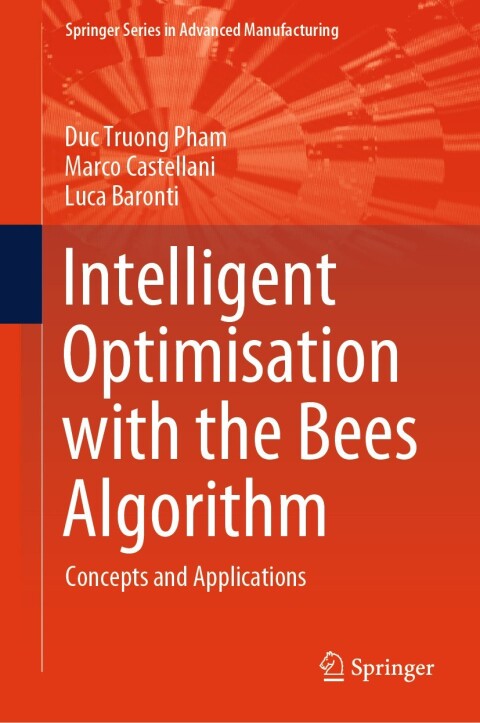 Cover image for book Intelligent Optimisation with the Bees Algorithm