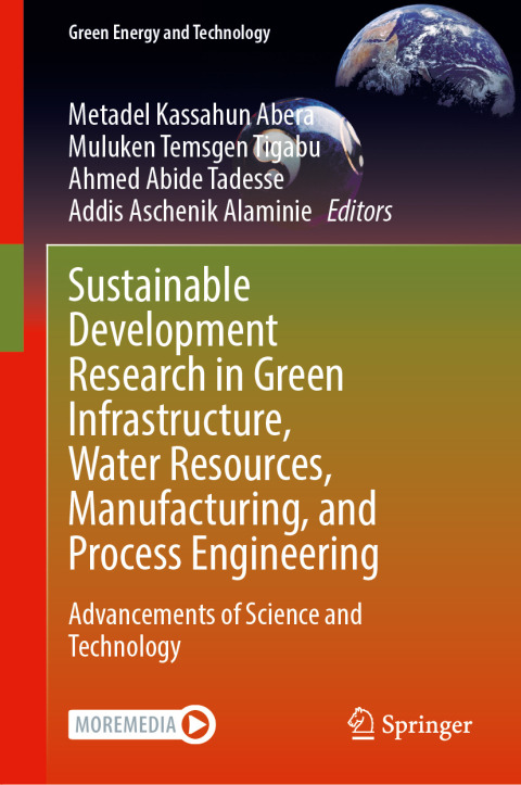 Cover image for book Sustainable Development Research in Green Infrastructure, Water Resources, Manufacturing, and Process Engineering
