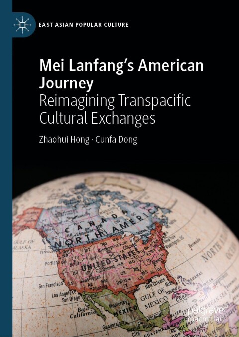 Cover image for book Mei Lanfang's American Journey