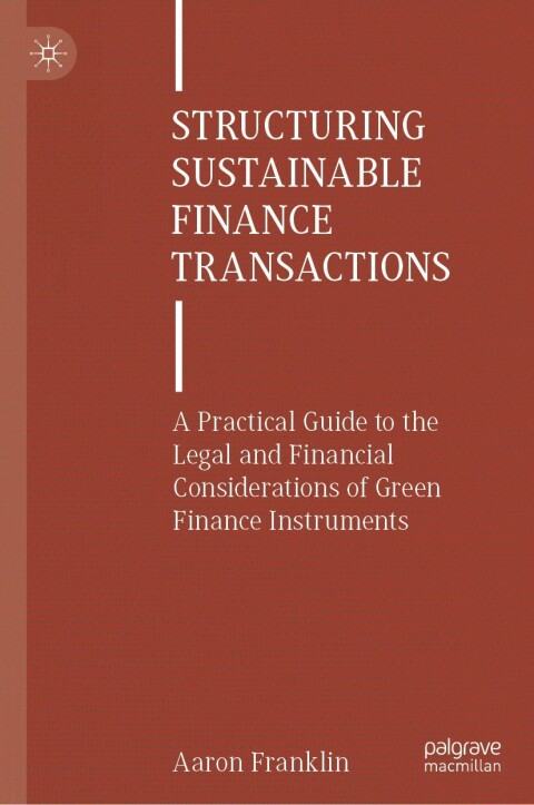 Cover image for book Structuring Sustainable Finance Transactions