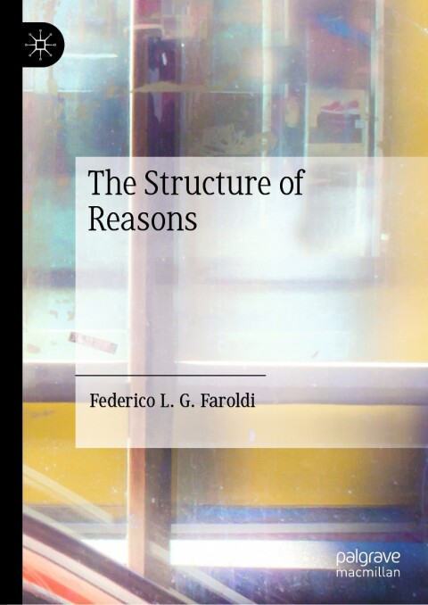Cover image for book The Structure of Reasons