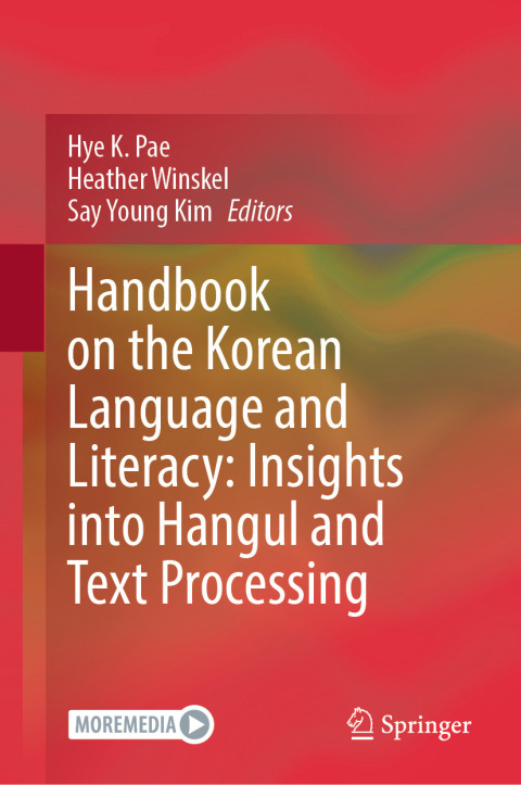 Cover image for book Handbook on the Korean Language and Literacy: Insights into Hangul and Text Processing