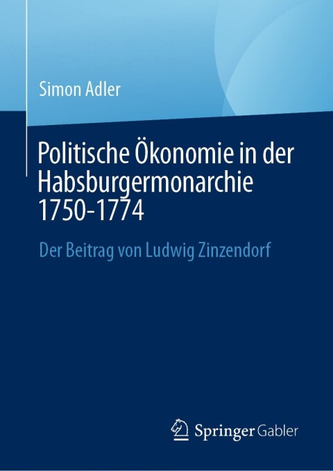 Cover image for book Politische Ökonomie in der Habsburgermonarchie 1750-1774