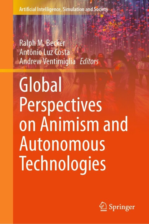 Cover image for book Global Perspectives on Animism and Autonomous Technologies