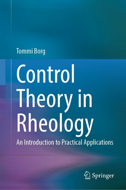 Cover image for book Control Theory in Rheology