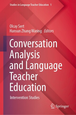 Conversation Analysis and Language Teacher Education