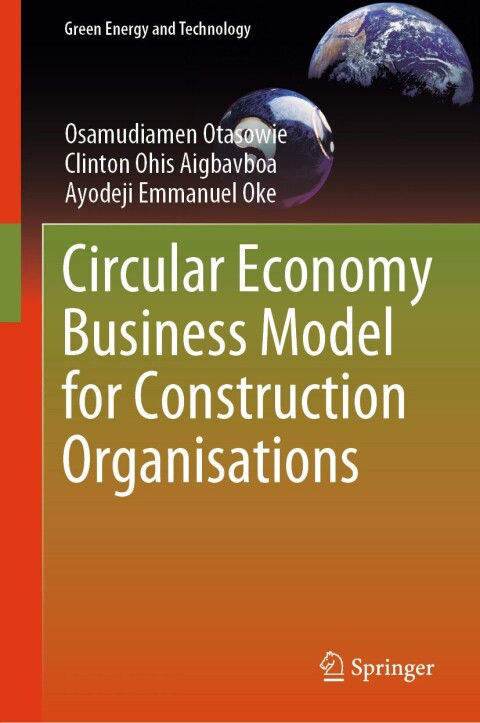 Circular Economy Business Model for Construction Organisations 