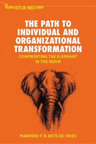 The Path to Individual and Organizational Transformation