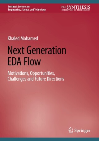 Next Generation EDA Flow