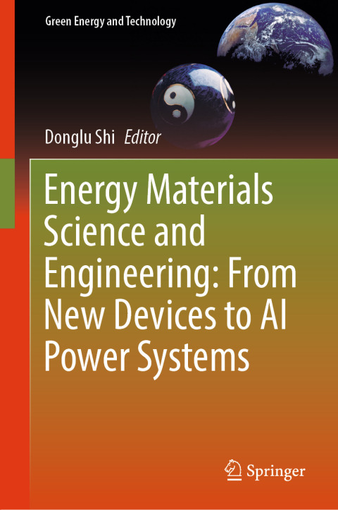 Cover image for book Energy Materials Science and Engineering: From New Devices to AI Power Systems