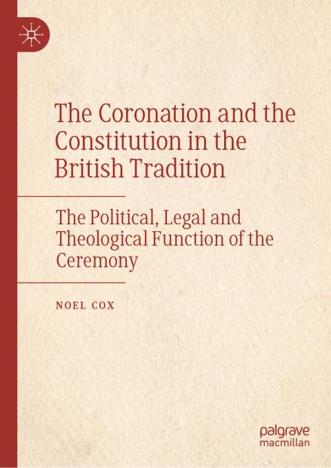 Cover image for book The Coronation and the Constitution in the British Tradition
