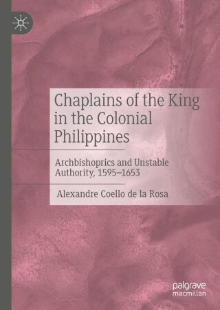 Chaplains of the King in the Colonial Philippines