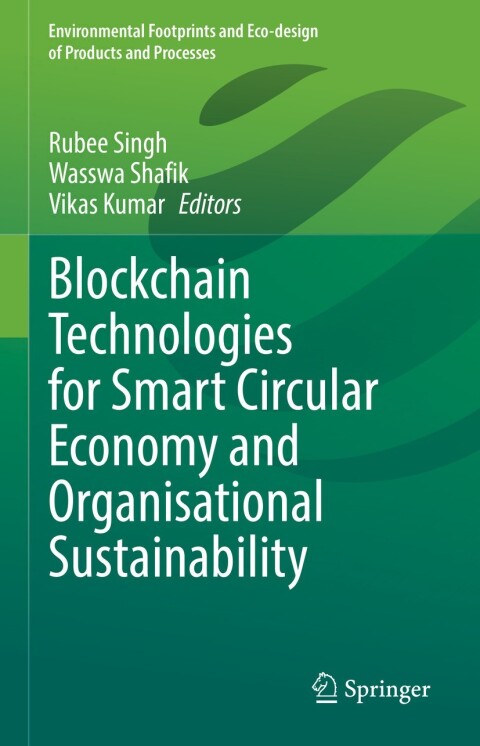 Cover image for book Blockchain Technologies for Smart Circular Economy and Organisational Sustainability