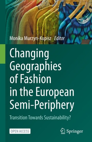 Changing Geographies of Fashion in the European Semi-Periphery