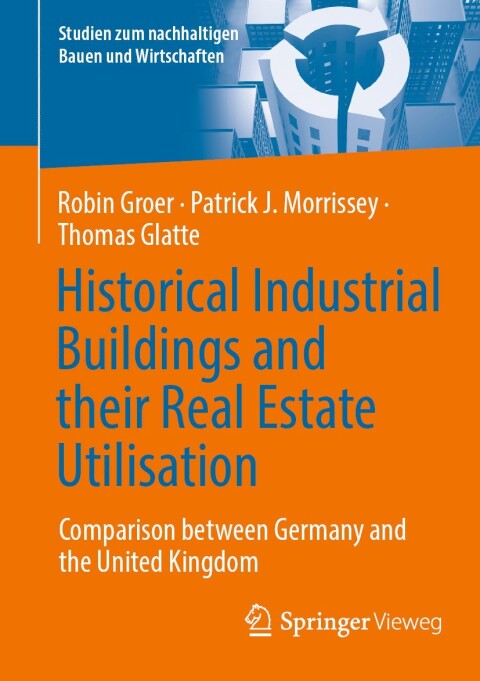 Cover image for book Historical Industrial Buildings and their Real Estate Utilisation