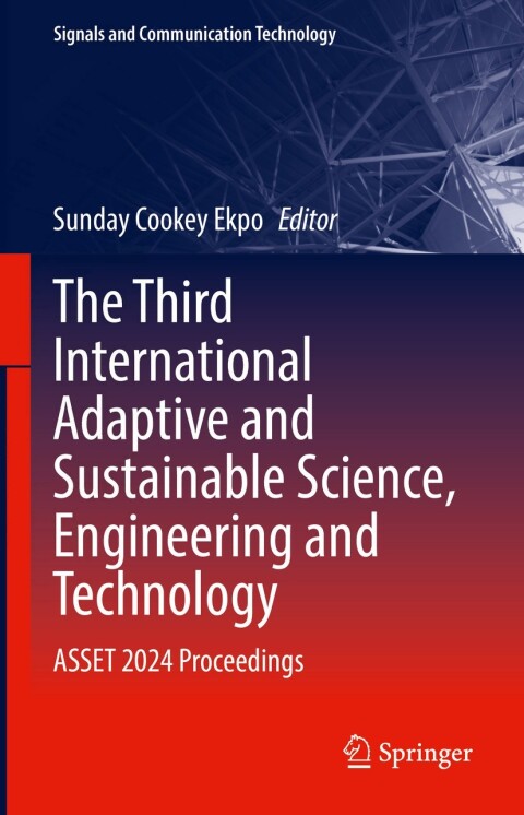 Cover image for book The Third International Adaptive and Sustainable Science, Engineering and Technology