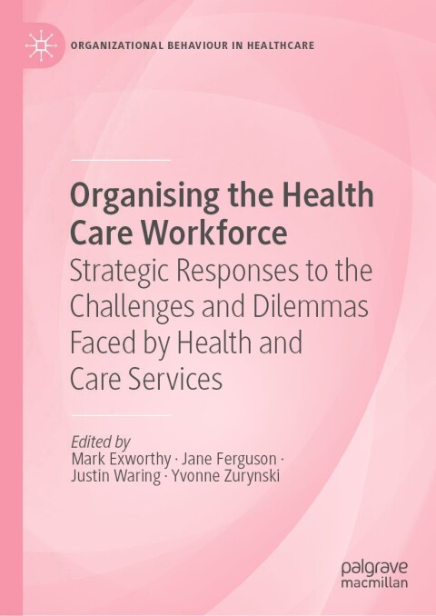 Cover image for book Organising the Health Care Workforce