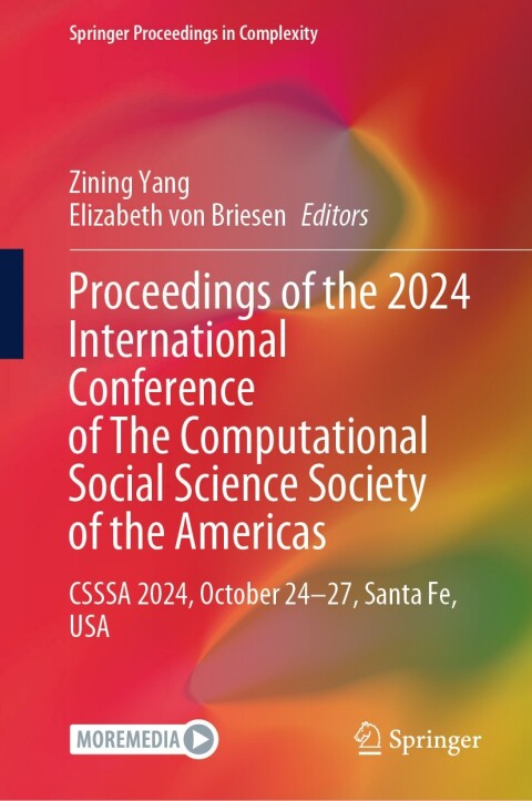 Cover image for book Proceedings of the 2024 International Conference of The Computational Social Science Society of the Americas