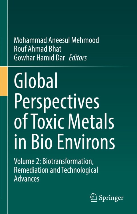 Cover image for book Global Perspectives of Toxic Metals in Bio Environs