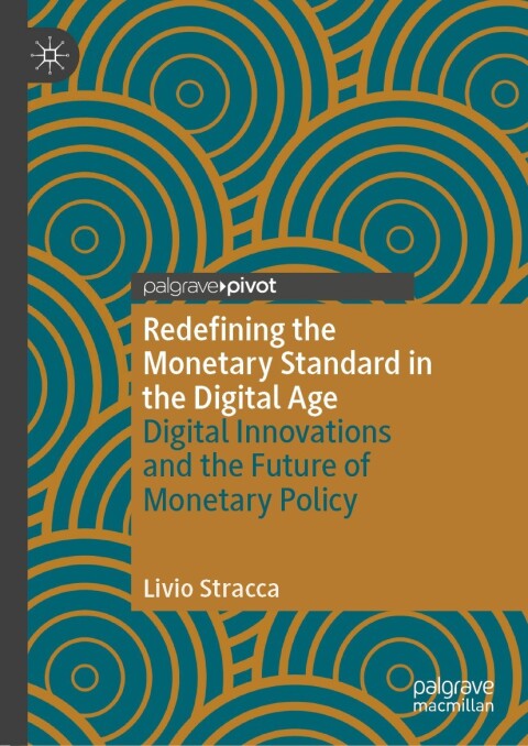 Cover image for book Redefining the Monetary Standard in the Digital Age